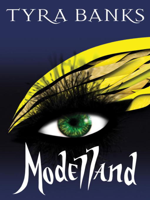 Title details for Modelland by Tyra Banks - Available